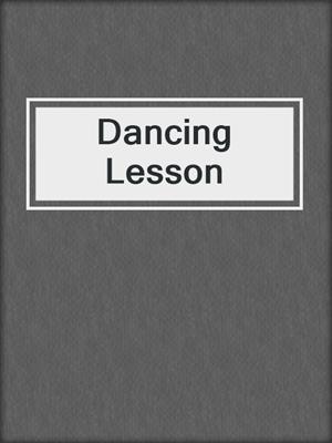 cover image of Dancing Lesson