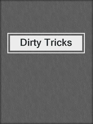 cover image of Dirty Tricks