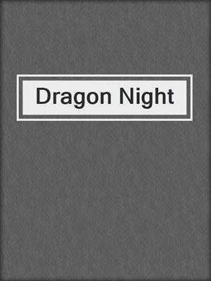 cover image of Dragon Night