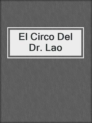 El Circo Del Dr. Lao