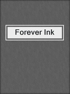cover image of Forever Ink