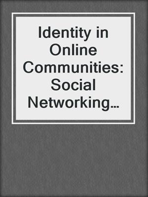Identity in Online Communities: Social Networking Sites and Language Learning
