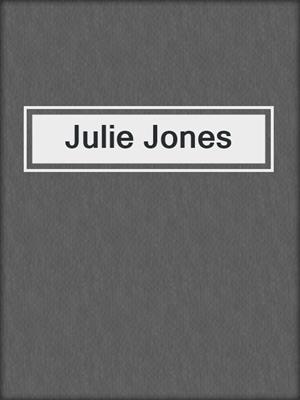 cover image of Julie Jones