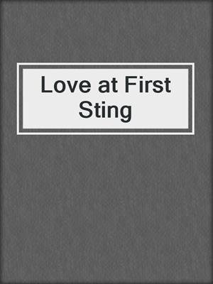 cover image of Love at First Sting