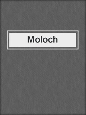 cover image of Moloch