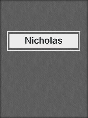 cover image of Nicholas