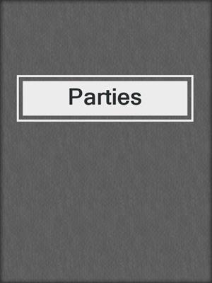 cover image of Parties