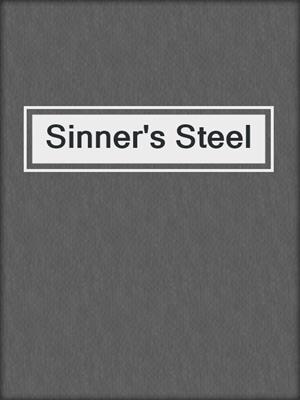 cover image of Sinner's Steel