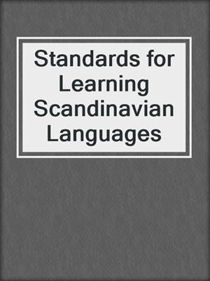Standards for Learning Scandinavian Languages