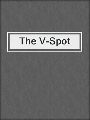 cover image of The V-Spot