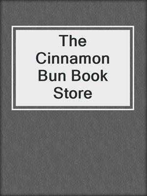 The Cinnamon Bun Book Store