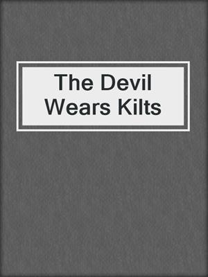 The Devil Wears Kilts