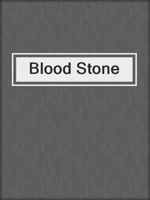 cover image of Blood Stone