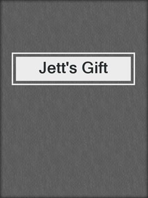 cover image of Jett's Gift