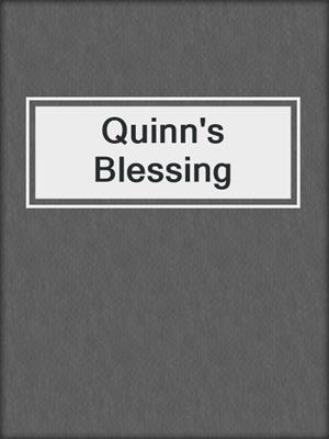 cover image of Quinn's Blessing