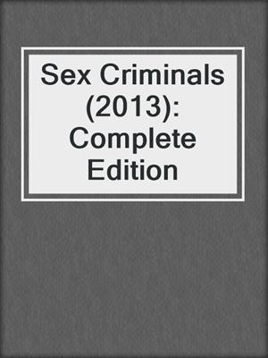 Sex Criminals (2013): Complete Edition