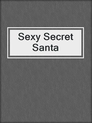 cover image of Sexy Secret Santa