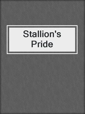 cover image of Stallion's Pride