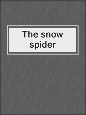 The snow spider
