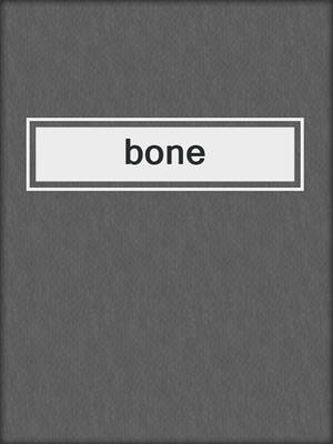 cover image of bone